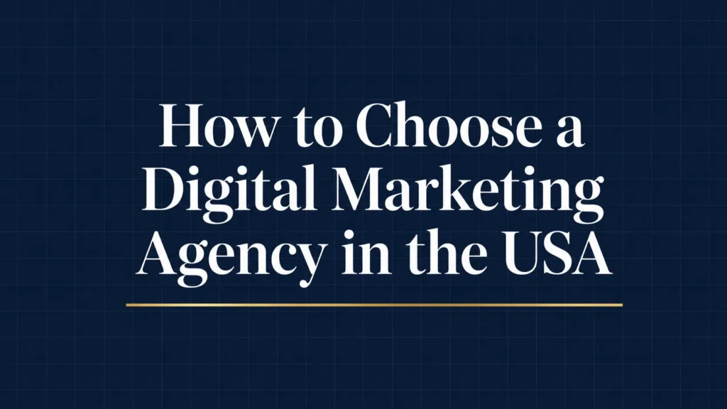 how-to-choose-digital-marketing-agency-usa-featured